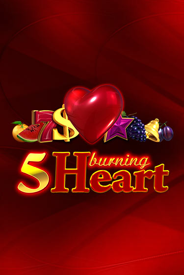 5 Burning Heart популярный слот бесплатная демо-версия | Azino 777