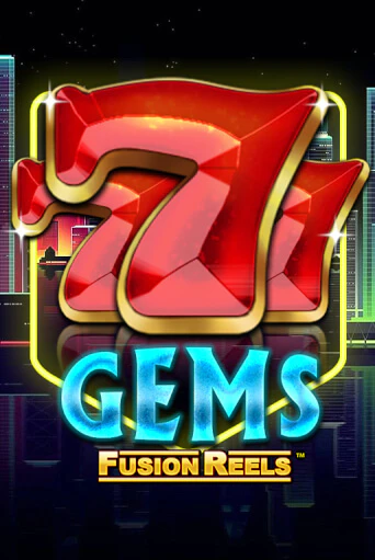 777 Gems Fusion Reels популярный слот бесплатная демо-версия | Azino 777