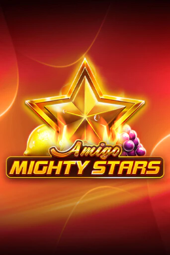 Amigo Mighty Stars популярный слот бесплатная демо-версия | Azino 777