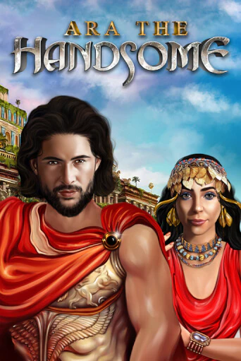 Ara the Handsome популярный слот бесплатная демо-версия | Azino 777