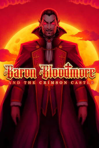 Baron Bloodmore and the Crimson Castle популярный слот бесплатная демо-версия | Azino 777