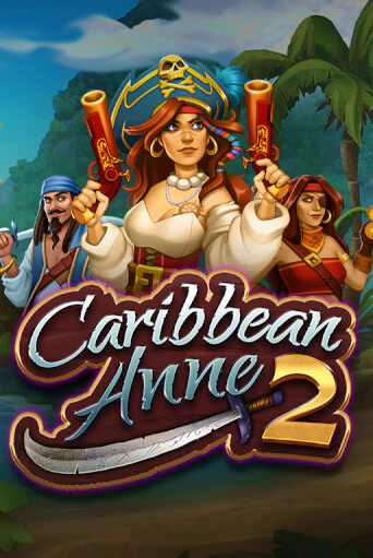 Caribbean Anne 2 популярный слот бесплатная демо-версия | Azino 777