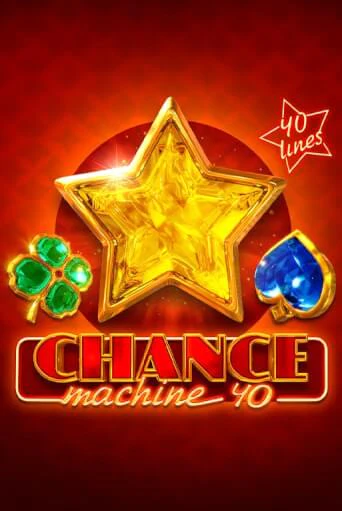 Chance Machine 40 популярный слот бесплатная демо-версия | Azino 777