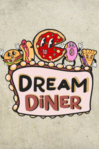 Dream Diner популярный слот бесплатная демо-версия | Azino 777