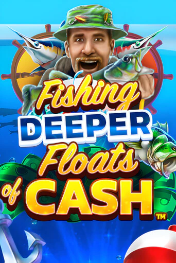 Fishing Deeper Floats of Cash популярный слот бесплатная демо-версия | Azino 777