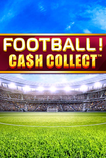 Football - Cash Collect популярный слот бесплатная демо-версия | Azino 777
