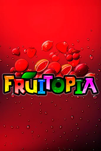 Fruitopia популярный слот бесплатная демо-версия | Azino 777