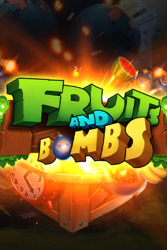 Fruits and Bombs популярный слот бесплатная демо-версия | Azino 777