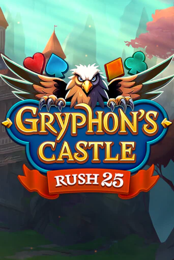 Rush 25 Gryphon's Castle популярный слот бесплатная демо-версия | Azino 777