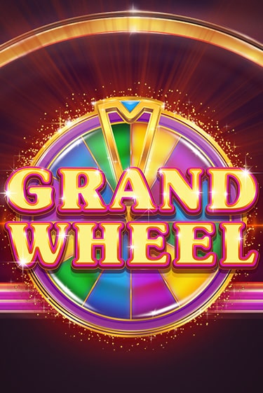 Grand Wheel популярный слот бесплатная демо-версия | Azino 777