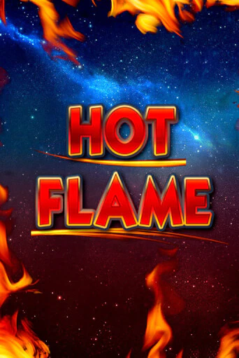 Hot Flame популярный слот бесплатная демо-версия | Azino 777