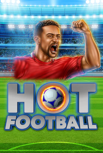 Hot Football популярный слот бесплатная демо-версия | Azino 777