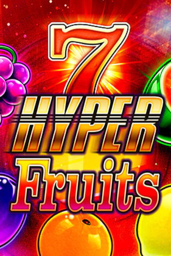 Hyper Fruits популярный слот бесплатная демо-версия | Azino 777