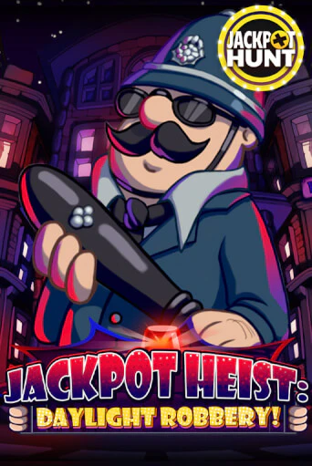 Jackpot Heist: Daylight Robbery популярный слот бесплатная демо-версия | Azino 777