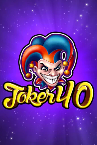 Joker 40 популярный слот бесплатная демо-версия | Azino 777