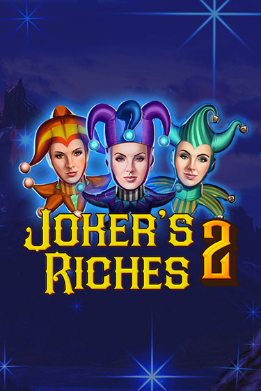 Joker's Riches 2 популярный слот бесплатная демо-версия | Azino 777