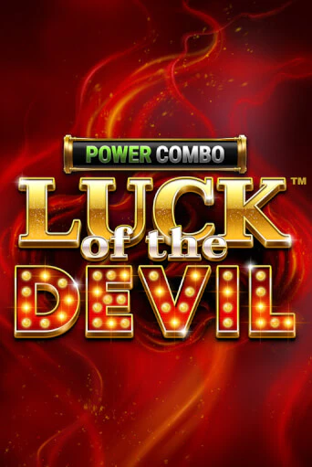 Luck of the Devil: POWER COMBO™ популярный слот бесплатная демо-версия | Azino 777