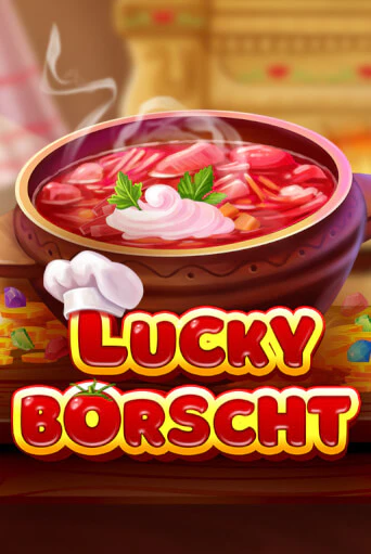 Lucky Borscht популярный слот бесплатная демо-версия | Azino 777