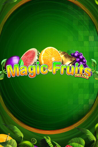 Magic Fruits Deluxe популярный слот бесплатная демо-версия | Azino 777