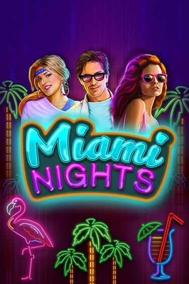 Miami Nights популярный слот бесплатная демо-версия | Azino 777