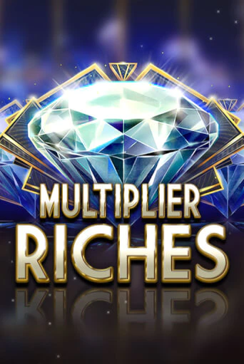 Multiplier Riches популярный слот бесплатная демо-версия | Azino 777