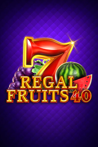 Regal Fruits 40 популярный слот бесплатная демо-версия | Azino 777