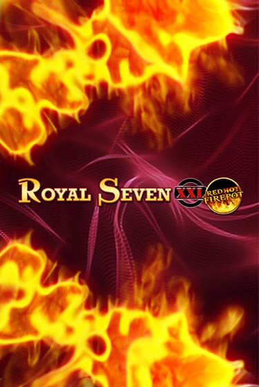 Royal Seven XXL Red Hot Firepot популярный слот бесплатная демо-версия | Azino 777
