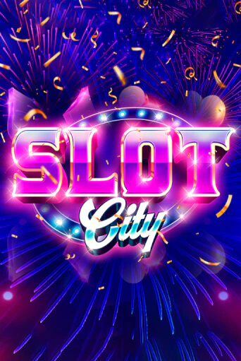 Slot City популярный слот бесплатная демо-версия | Azino 777
