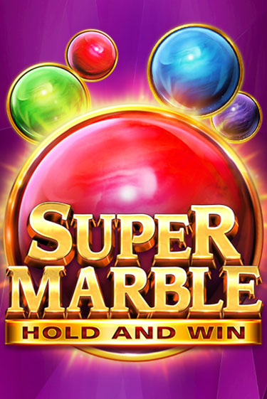 Super Marble: Hold and Win популярный слот бесплатная демо-версия | Azino 777