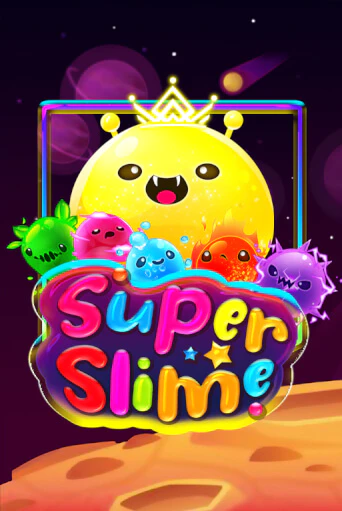 Super Slime популярный слот бесплатная демо-версия | Azino 777