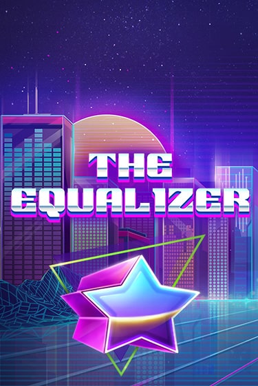 The Equalizer популярный слот бесплатная демо-версия | Azino 777