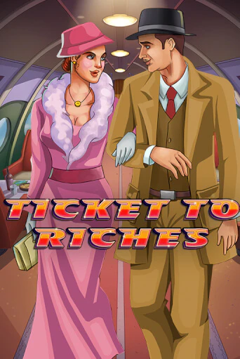 Ticket to Riches популярный слот бесплатная демо-версия | Azino 777