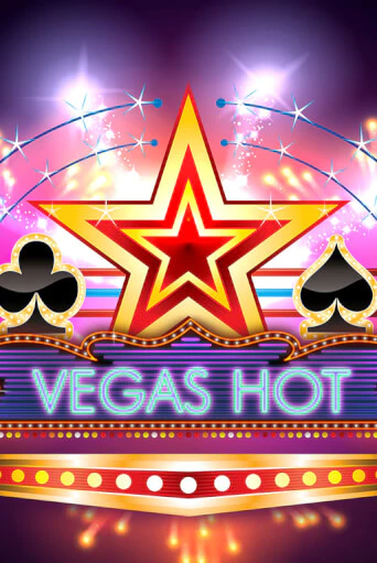 Vegas Hot популярный слот бесплатная демо-версия | Azino 777