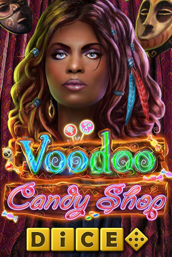 Voodoo Candy Shop Dice популярный слот бесплатная демо-версия | Azino 777