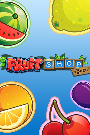 Fruit Shop™ популярный слот бесплатная демо-версия | Azino 777
