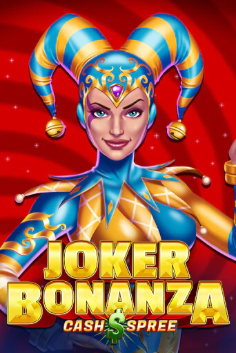 Joker Bonanza Cash Spree популярный слот бесплатная демо-версия | Azino 777