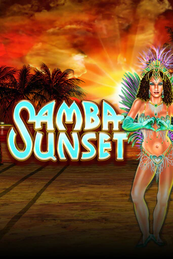 Samba Sunset популярный слот бесплатная демо-версия | Azino 777
